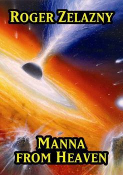 Manna from Heaven - Book #10.5 of the Chronicles of Amber