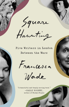 Paperback Square Haunting: Five Writers in London Between the Wars Book