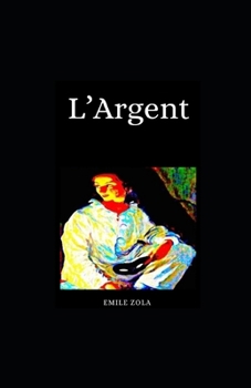 Paperback L'Argent illustree [French] Book