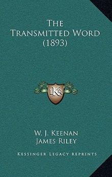 The Transmitted Word