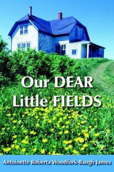 Paperback Our DEAR Little FIELDS Book