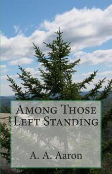 Paperback Among Those Left Standing Book