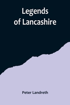 Paperback Legends of Lancashire Book