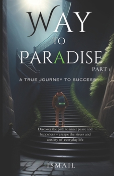 Paperback Way to Paradise: A True Journey to Success Book