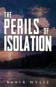 Paperback The Perils of Isolation Book