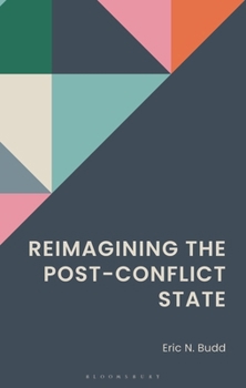 Hardcover Reimagining the Post-Conflict State Book