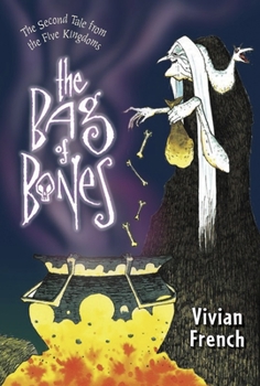 The Bag of Bones - Book #2 of the Tales from the Five Kingdoms