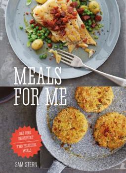 Hardcover Meals for Me: One Core Ingredient - Two Delicious Meals Book