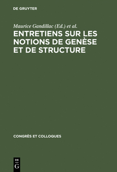 Hardcover Entretiens Sur Les Notions de Genèse Et de Structure [French] Book