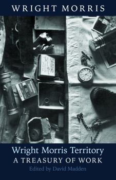 Paperback Wright Morris Territory: A Treasury of Work Book