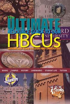 Paperback The Ultimate Resource Guide to Our Hbcus Book