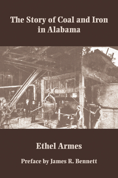 Paperback The Story of Coal and Iron in Alabama Book