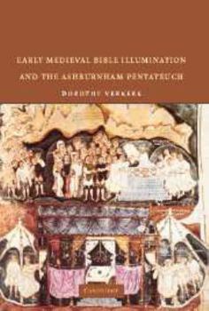 Hardcover Early Medieval Bible Illumination and the Ashburnham Pentateuch Book