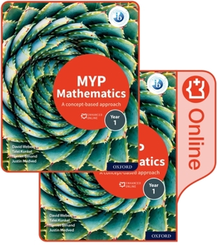 Paperback MYP Mathematics 1: Print and Online Course Book Pack [With Online Access] Book