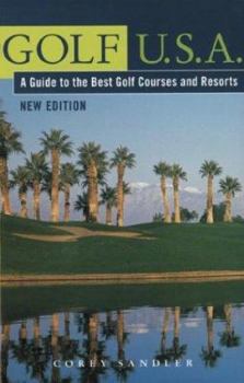 Paperback Golf U.S.A.: A Guide to the Best Golf Courses and Resorts Book