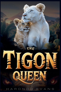 The Tigon Queen