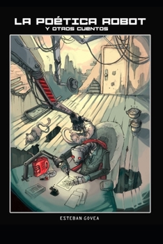 Paperback La Po?tica Robot: y otros cuentos [Spanish] Book