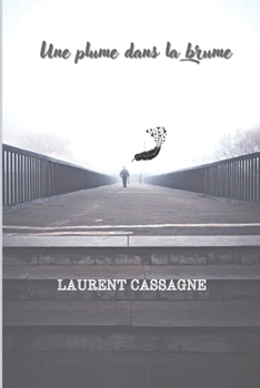 Paperback Une plume dans la brume [French] Book