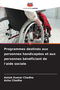 Programmes destinés aux personnes handicapées et aux personnes bénéficiant de l'aide sociale