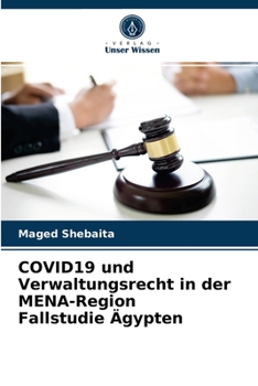 Paperback COVID19 und Verwaltungsrecht in der MENA-Region Fallstudie Ägypten [German] Book