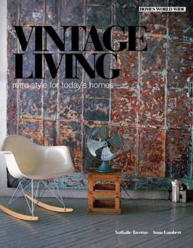 Hardcover Vintage Living: Retro Style for Today's Homes Book