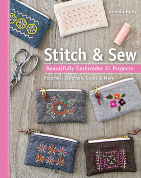 Paperback Stitch & Sew: Beautifully Embroider 31 Projects Book