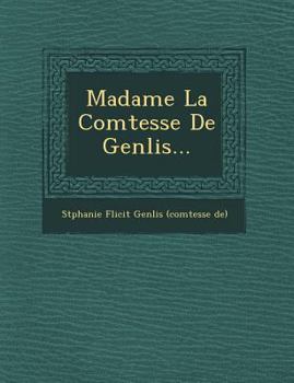 Paperback Madame La Comtesse de Genlis... [French] Book