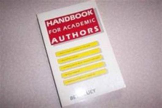 Paperback Handbook for Academic Authors Book