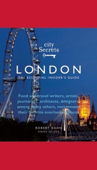 Hardcover City Secrets London: The Essential Insider's Guide Book