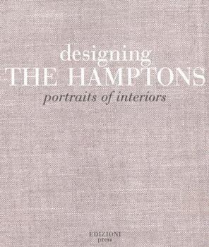 Hardcover Designing the Hamptons: Portraits of Interiors Book
