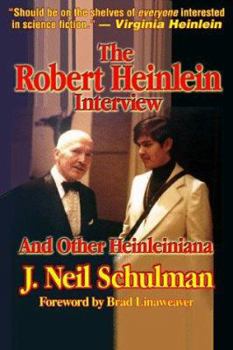 Paperback The Robert Heinlein Interview and Other Heinleiniana Book