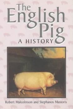 Paperback The English Pig: A History Book