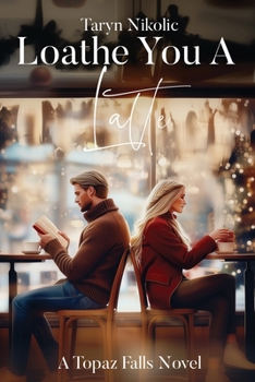 Paperback Loathe You A Latte Book