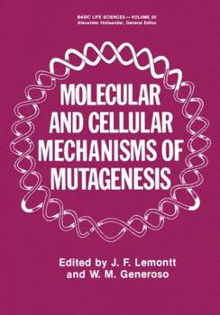 Paperback Molecular and Cellular Mechanisms of Mutagenesis Book
