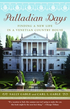 Paperback Palladian Days: Finding a New Life in a Venetian Country House Book