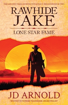 Paperback Rawhide Jake: Lone Star Fame Book