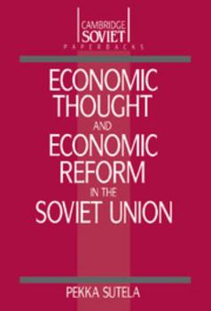 Hardcover Economic Thought and Economic Reform in the Soviet Union Book
