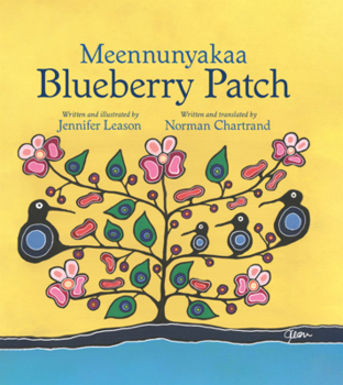 Library Binding Blueberry Patch = Meennunyakaa [Ojibwa] Book