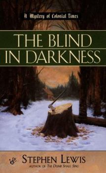 The Blind in Darkness (Mystery of Colonial Times) - Book #2 of the Mystery of Colonial Times
