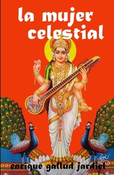 Paperback La mujer celestial: y otros cuentos de la India [Spanish] Book