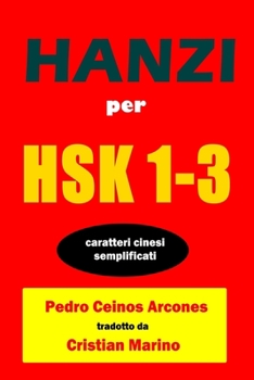 Paperback Hanzi Per HSK 1-3: Caratteri cinesi semplificati [Italian] Book