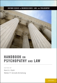Handbook on Psychopathy and Law - Book  of the Oxford Handbooks in Philosophy