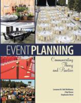 Paperback Event Planning: Communicating Theory and Practice Book