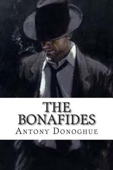 Paperback The BonaFides: Volume 1: The Beginning Book