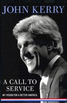 Hardcover A Call to Service: My Vision for a Better America Book