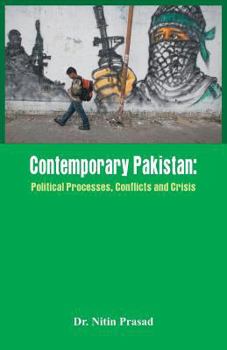 Paperback Contemporary Pakistan: Political System, Military and Changing Scenario Book