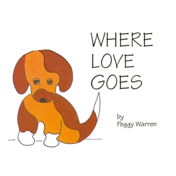 Paperback Where Love Goes Book