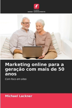 Paperback Marketing online para a geração com mais de 50 anos [Portuguese] Book