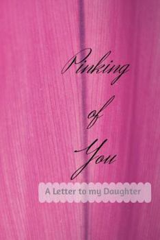 Paperback Pinking of You: A Letter to My Daughter Book