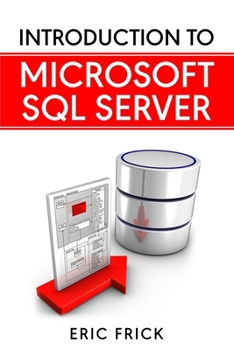 Introduction to Microsoft SQL Server